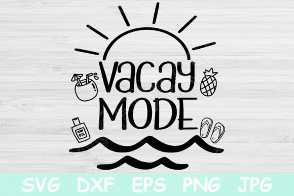 Download Vacay Mode Svg Summer Svg Files Cricut - Summer svg Collection