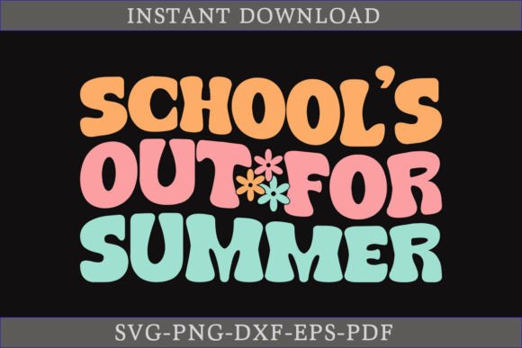Download School's out for Summer Retro Shirt SVG - Premium Bundle