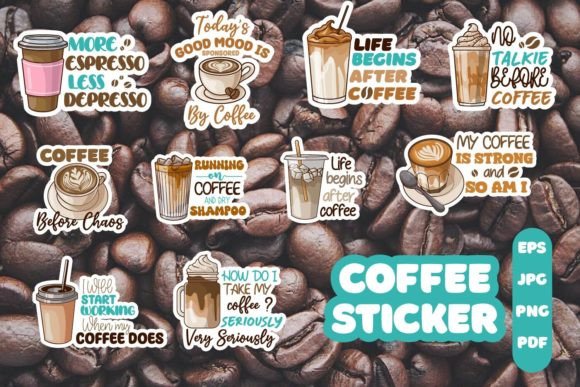 Download Bundle, Coffee Quotes Sticker Printable - Quotes sticker Collection